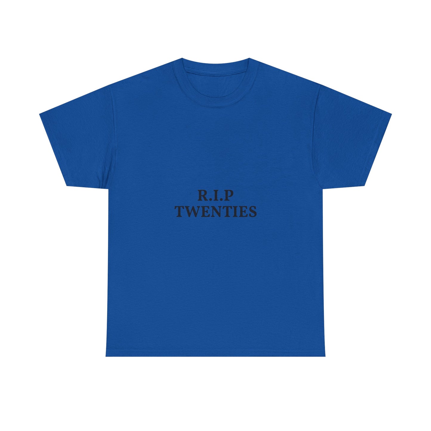 T-Shirt — R.I.P. Twenties Minimalist Retro Typography Tee