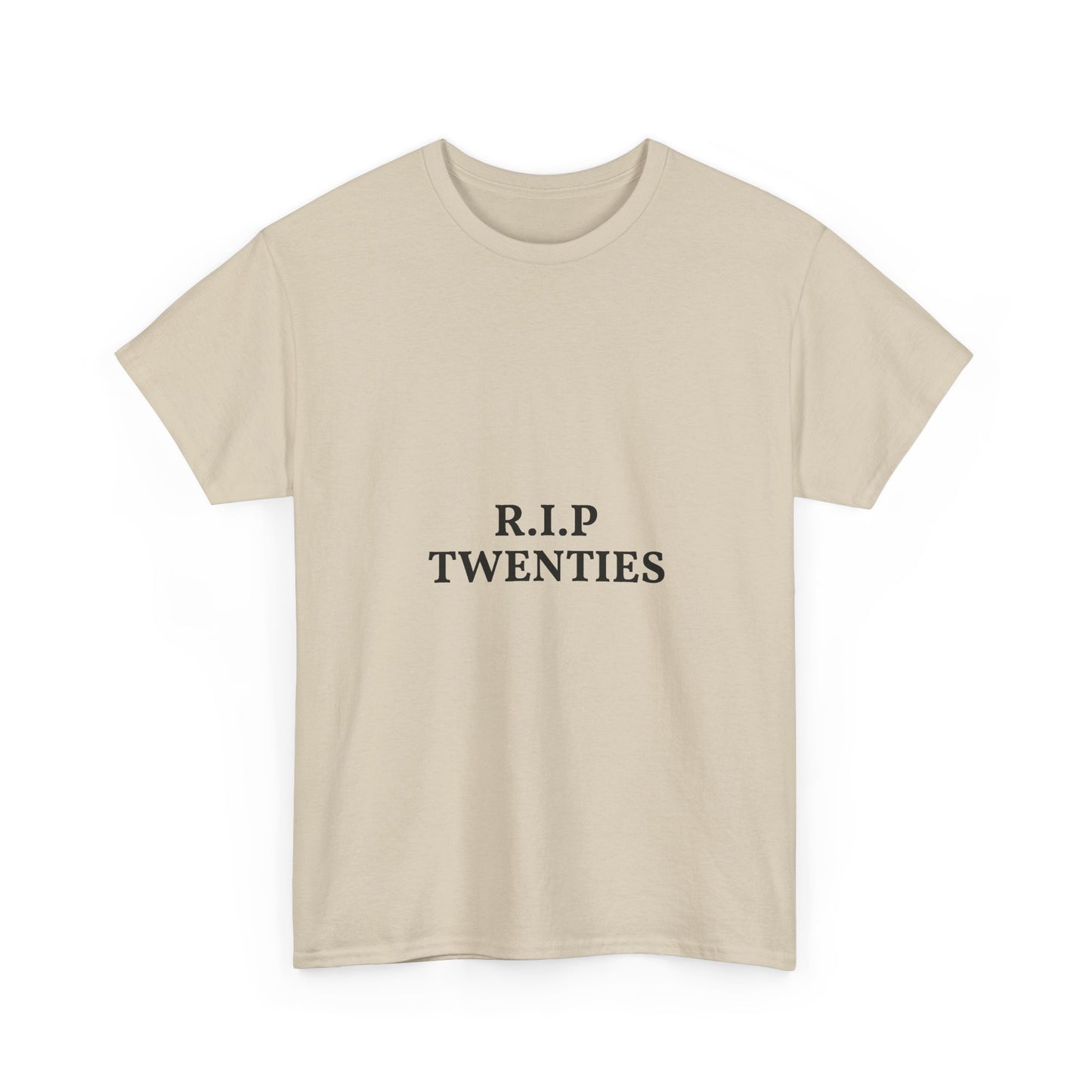 T-Shirt — R.I.P. Twenties Minimalist Retro Typography Tee