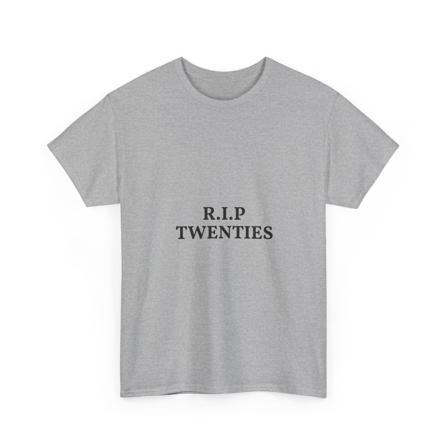 T-Shirt — R.I.P. Twenties Minimalist Retro Typography Tee