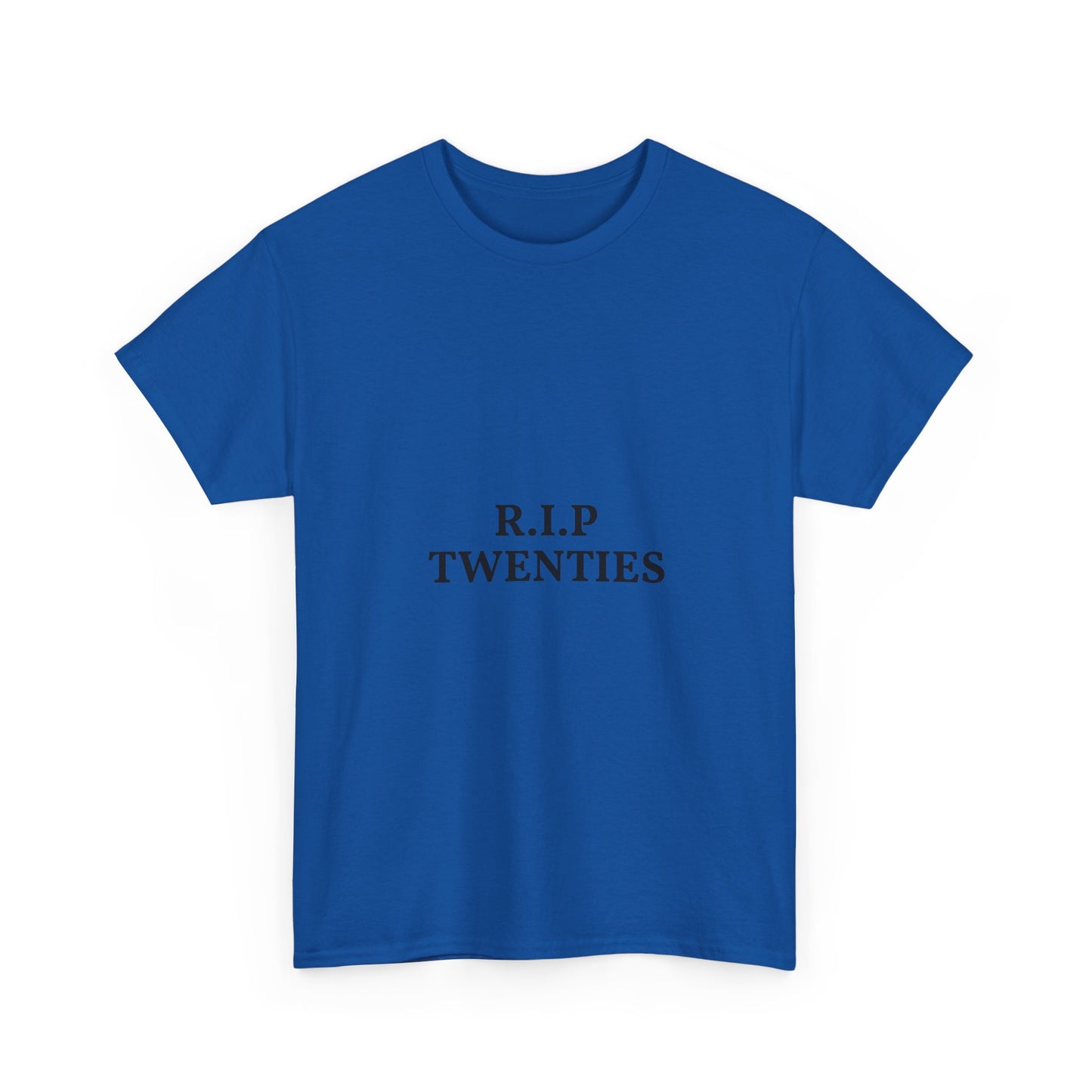 T-Shirt — R.I.P. Twenties Minimalist Retro Typography Tee
