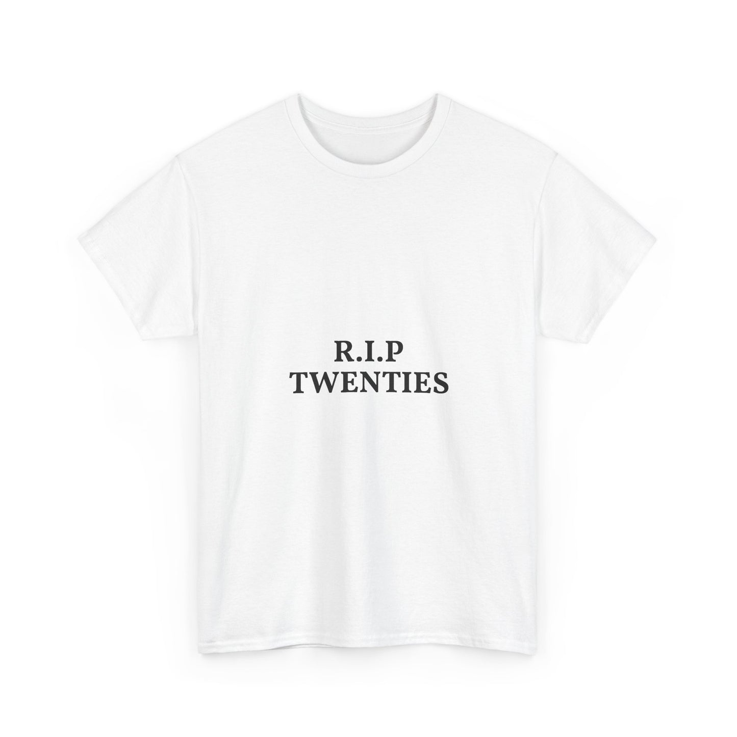 T-Shirt — R.I.P. Twenties Minimalist Retro Typography Tee