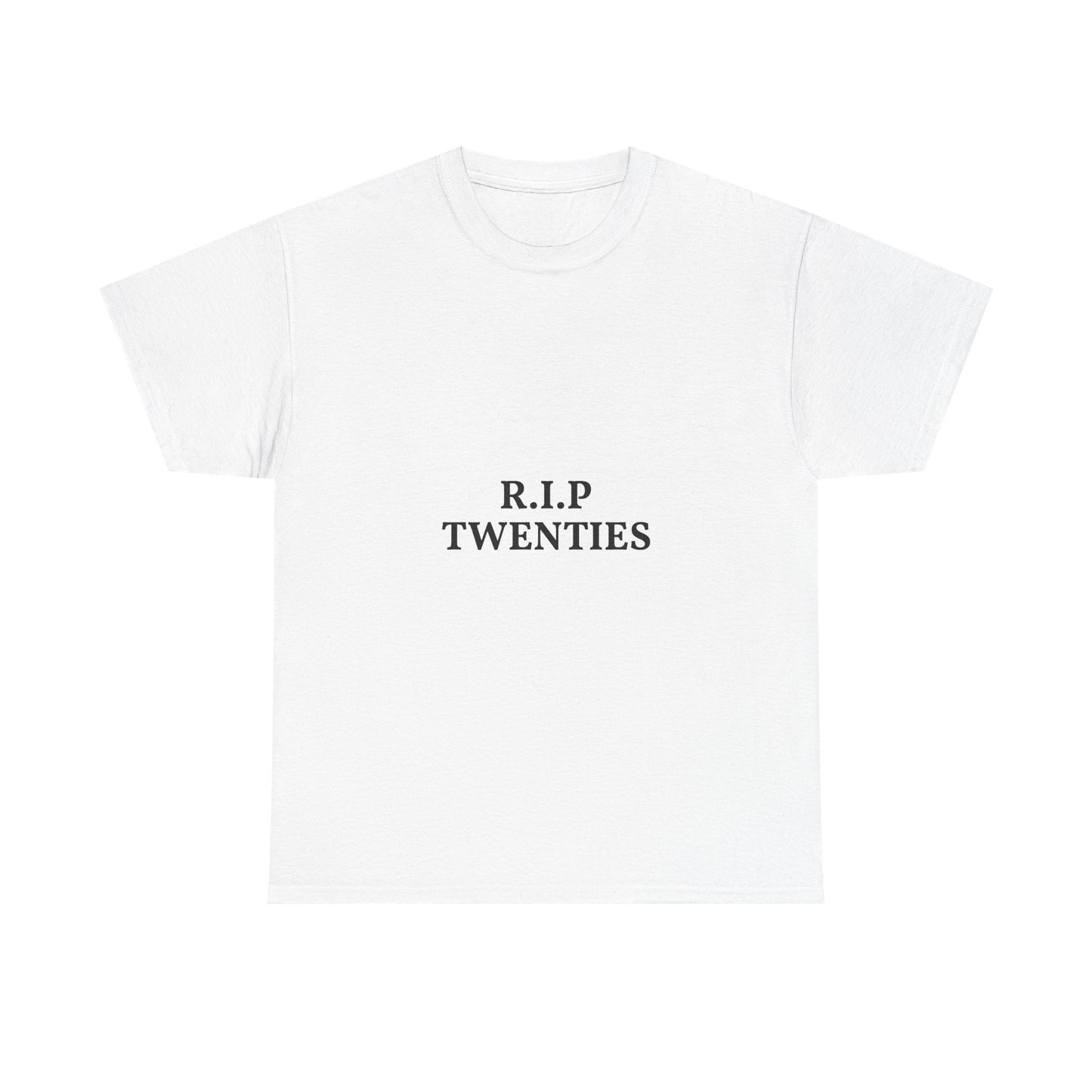 T-Shirt — R.I.P. Twenties Minimalist Retro Typography Tee