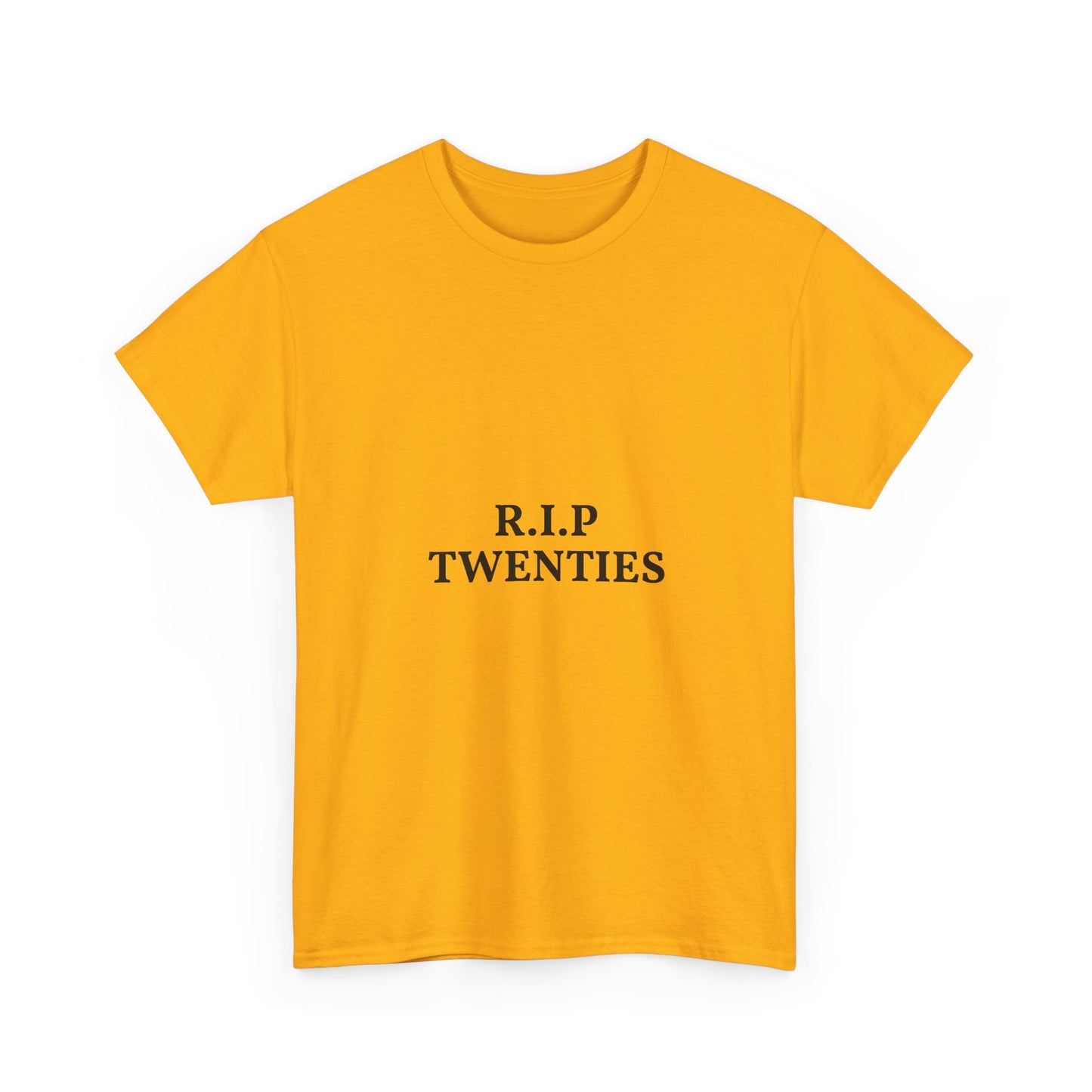 T-Shirt — R.I.P. Twenties Minimalist Retro Typography Tee